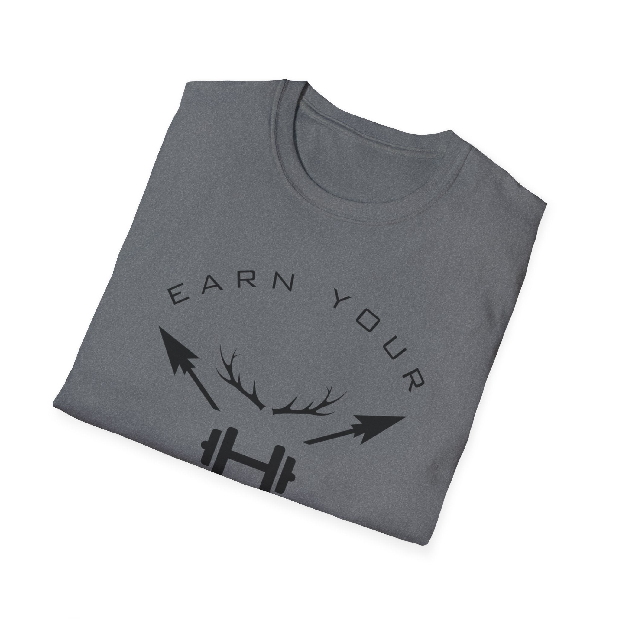 Earn Your Harvest™ T-Shirt – Men’s Hunting & Motivational Graphic Tee | Geared 4 Life