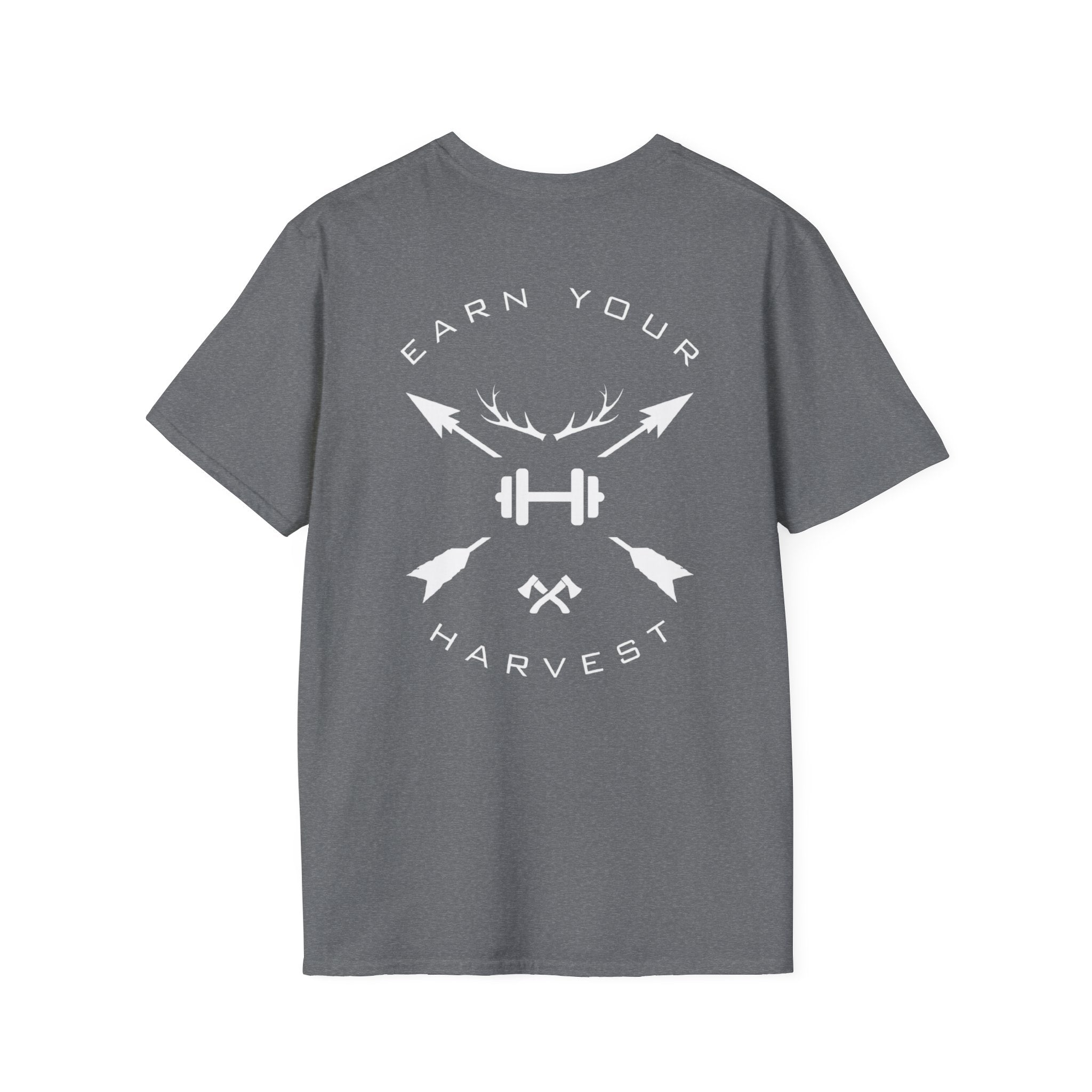 Earn Your Harvest™ T-Shirt – Men’s Hunting & Motivational Graphic Tee | Geared 4-2 Life