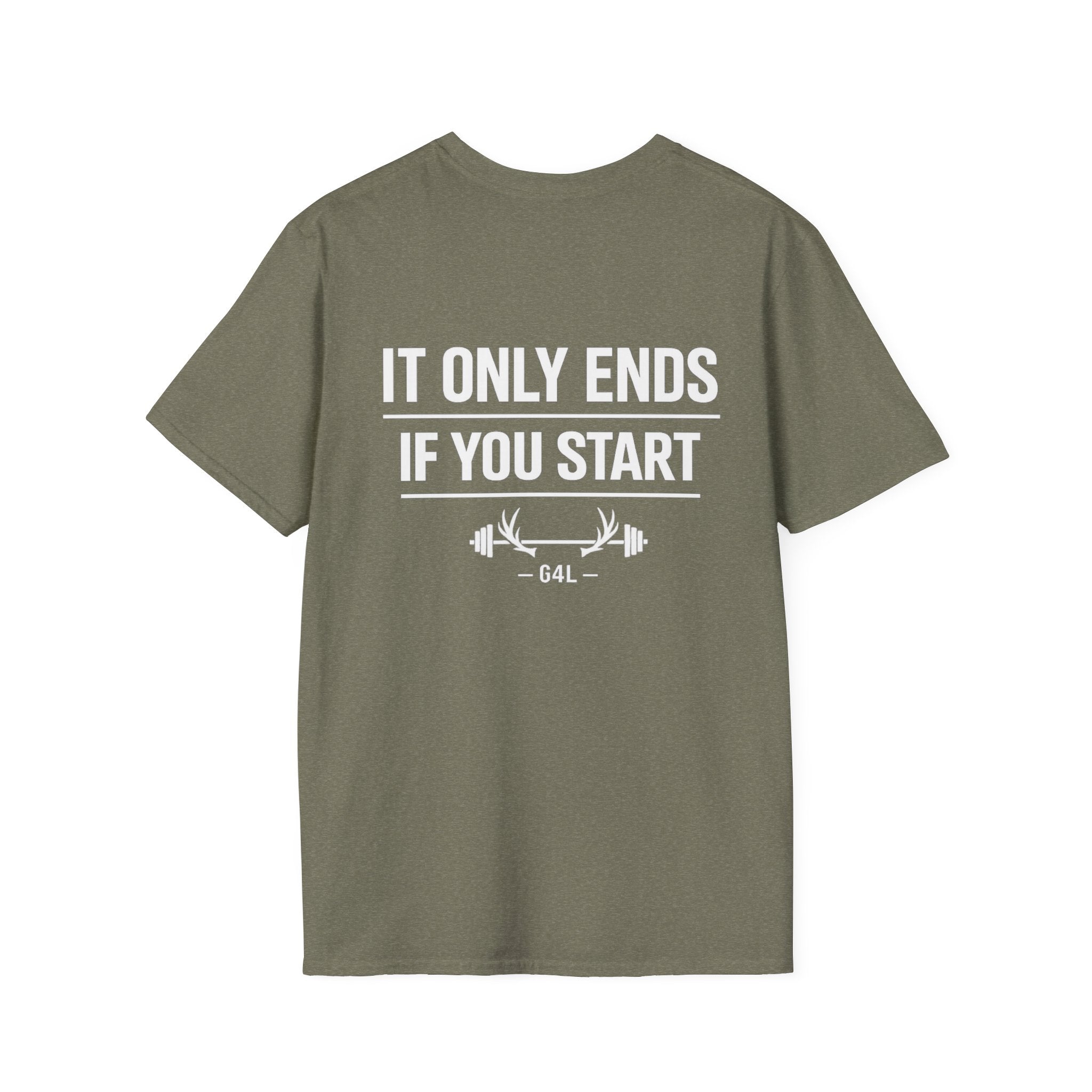 It Only Ends If You Start™ – Men’s Motivational Graphic Tee | Geared 4 Life