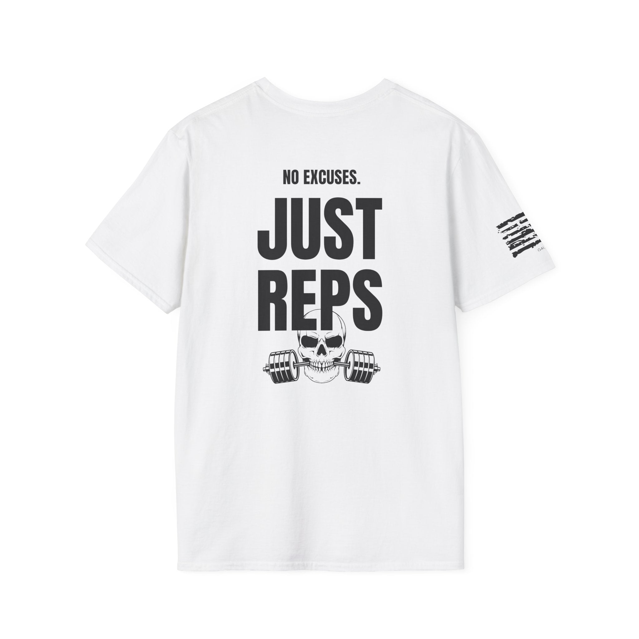 Just Reps T-Shirt — "No Excuses" Gym Workout Tee